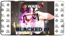2D Waifus Blacked III